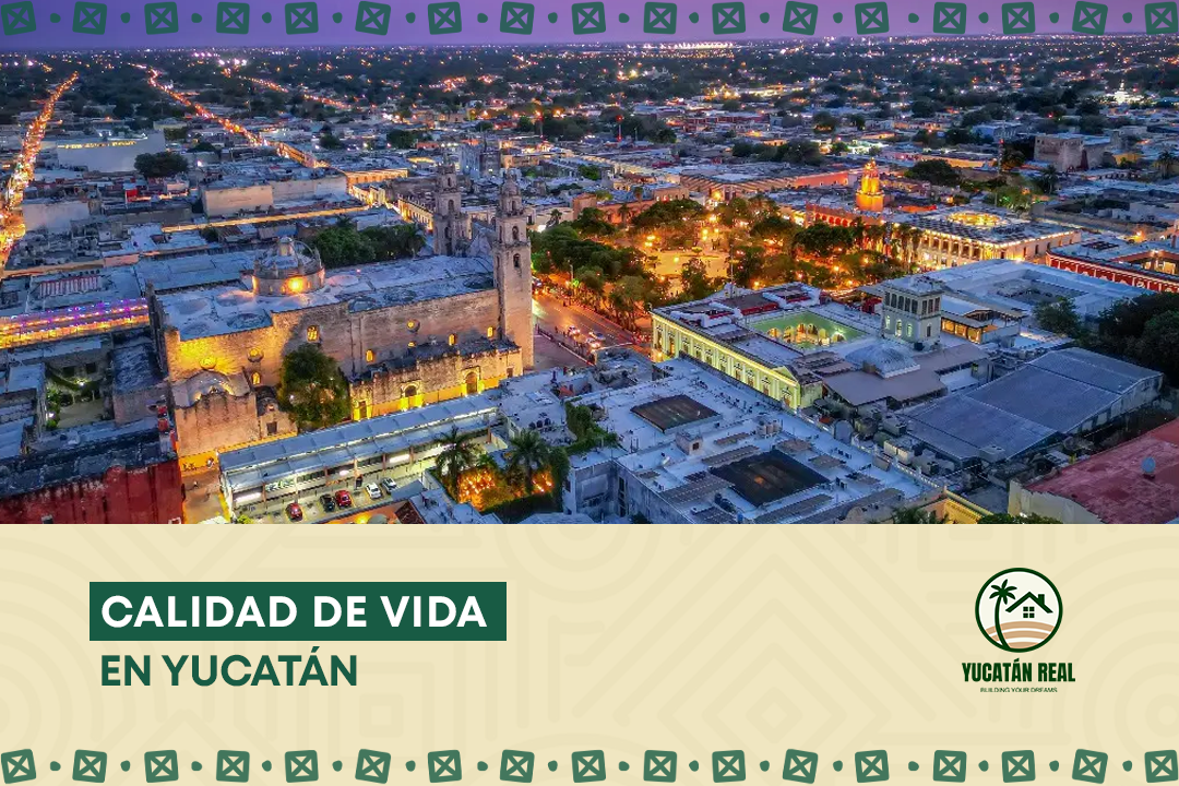 Calidad de vida en Yucatán