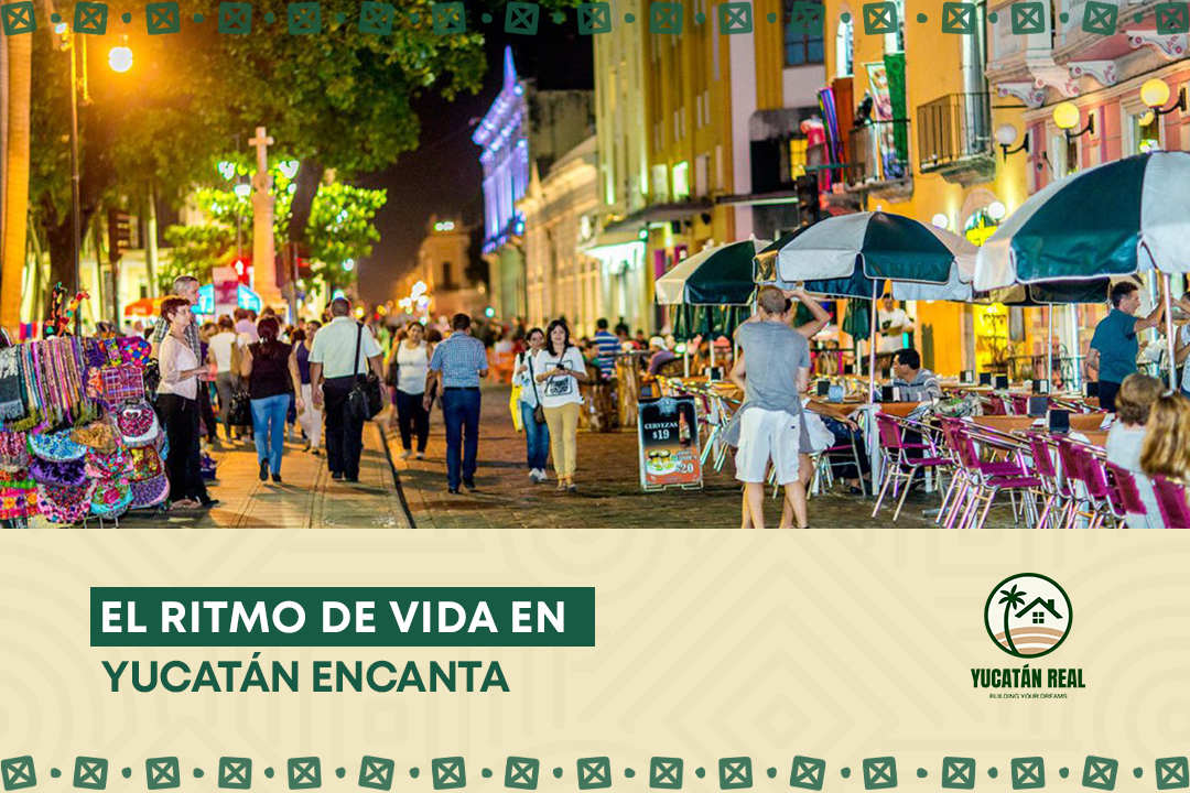 Ritmo de vida en Yucatán