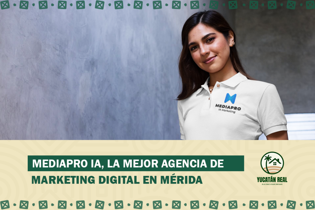 Mediapro IA, la mejor agencia de Marketing Digital en Mérida