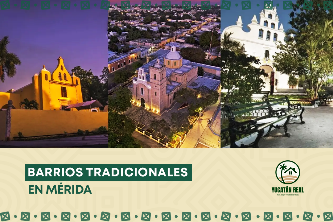 Barrios tradicionales de Mérida